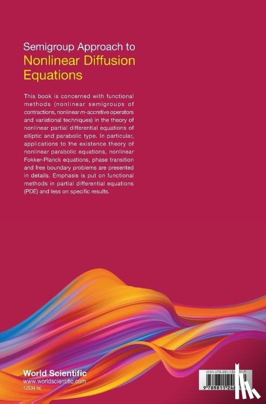 Barbu, Viorel (Romanian Academy & "Al I Cuza" Univ Of Iasi - Semigroup Approach To Nonlinear Diffusion Equations