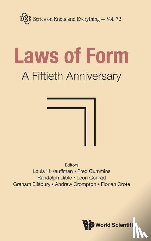  - Laws Of Form: A Fiftieth Anniversary
