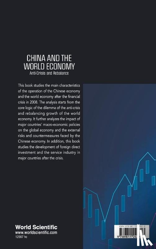  - China And The World Economy: Anti-crisis And Rebalance