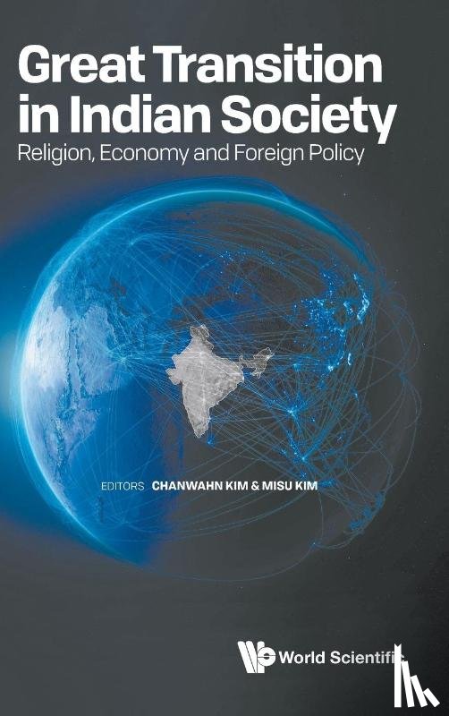  - Great Transition In Indian Society: Religion, Economy And Foreign Policy