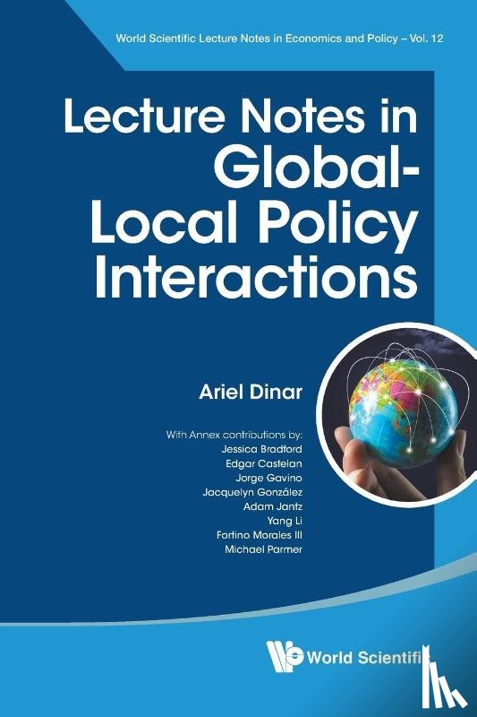 Dinar, Ariel (Univ Of California - Lecture Notes In Global-local Policy Interactions