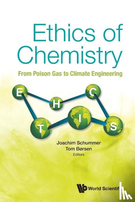  - Ethics Of Chemistry: From Poison Gas To Climate Engineering
