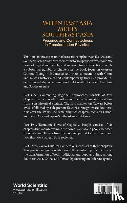  - When East Asia Meets Southeast Asia: Presence And Connectedness In Transformation Revisited