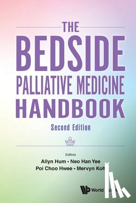  - Bedside Palliative Medicine Handbook, The