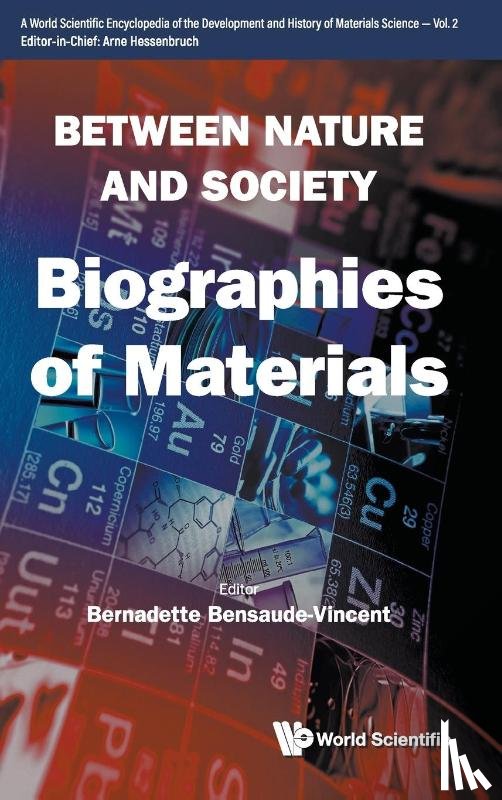  - Between Nature And Society: Biographies Of Materials