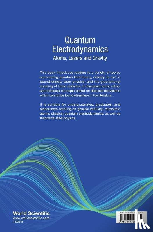 Jentschura, Ulrich D (Missouri University Of Science And Technology, Adkins, Gregory S (Franklin & Marshall College - Quantum Electrodynamics: Atoms, Lasers And Gravity