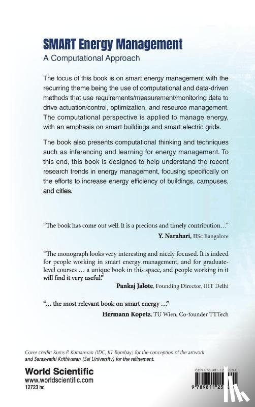 Ramamritham, Krithi (Indian Inst Of Technology Bombay, Karmakar, Gopinath (Bhabha Atomic Research Centre Mumbai, Shenoy, Prashant (Univ Of Massachusetts - Smart Energy Management: A Computational Approach