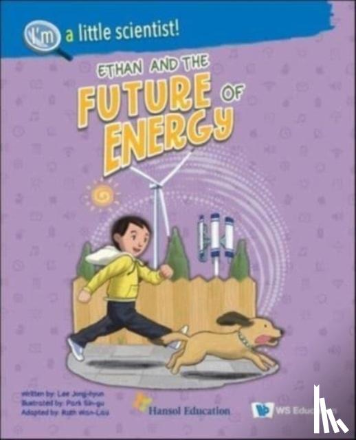 Lee, Jong-hyun (-) - Ethan And The Future Of Energy