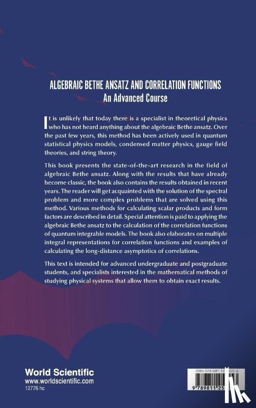 Slavnov, Nikita (Steklov Mathematical Inst - Algebraic Bethe Ansatz And Correlation Functions: An Advanced Course