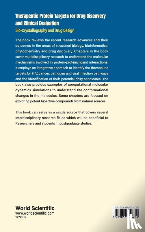  - Therapeutic Protein Targets For Drug Discovery And Clinical Evaluation: Bio-crystallography And Drug Design