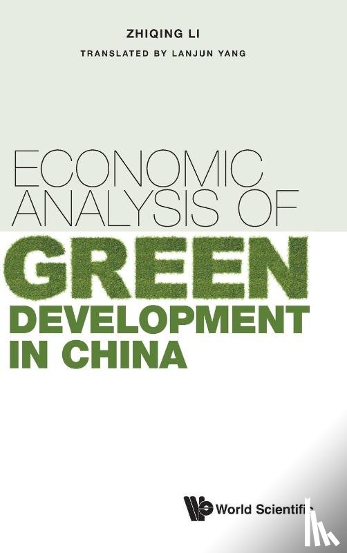 Li, Zhiqing (Fudan Univ - Economic Analysis Of Green Development In China