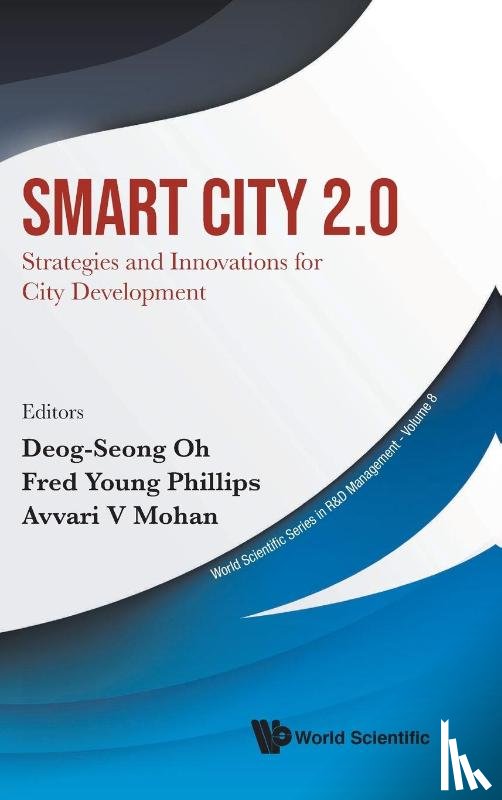  - Smart City 2.0: Strategies And Innovations For City Development