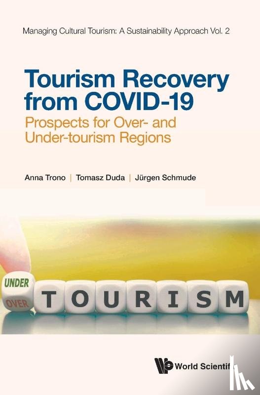 Trono, Anna (Univ Of Salento, Duda, Tomasz (Univ Of Szczecin, Schmude, Jurgen (Ludwig Maximilians Univ Munich - Tourism Recovery From Covid-19: Prospects For Over- And Under-tourism Regions