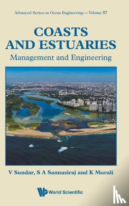 Sundar, Vallam (Indian Inst Of Technoloy Madras, Sannasiraj, S A (Indian Institute Of Technology Madras, Murali, K (Indian Inst Of Technology Madras - Coasts And Estuaries: Management And Engineering