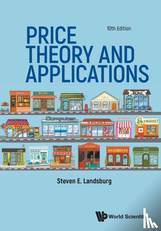 Steven E Landsburg - PRICE THEORY & APPLN (10TH ED)