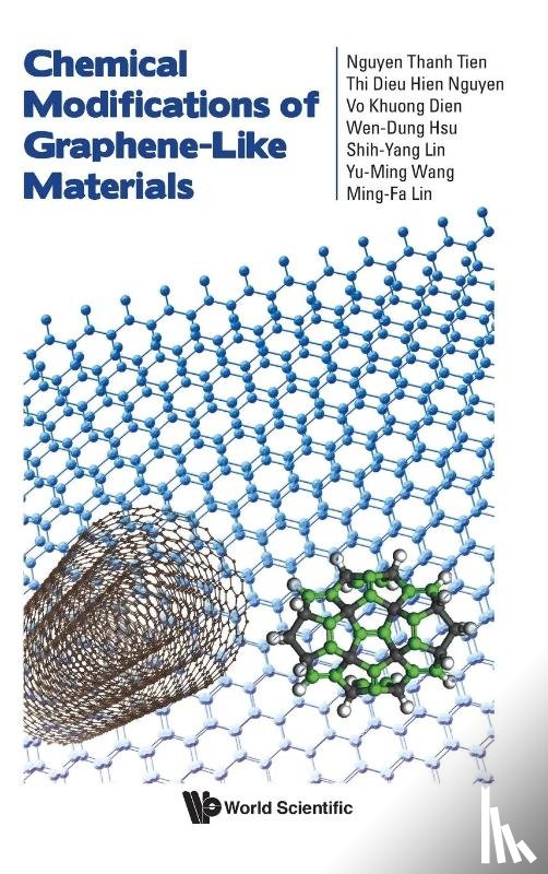 Tien, Nguyen Thanh (Can Tho University, Nguyen, Thi Dieu Hien (National Cheng Kung University, Dien, Vo Khuong (National Cheng Kung University, Hsu, Wen-dung (National Cheng Kung University - Chemical Modifications Of Graphene-like Materials