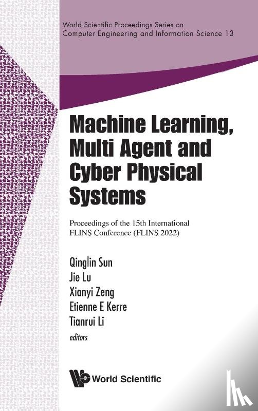  - Machine Learning, Multi Agent And Cyber Physical Systems - Proceedings Of The 15th International Flins Conference (Flins 2022)