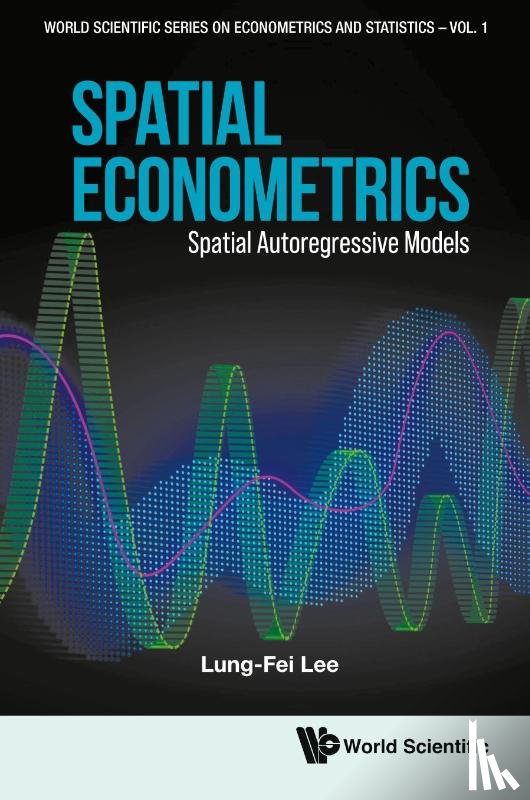 Lee Lung-Fei - SPATIAL ECONOMETRICS