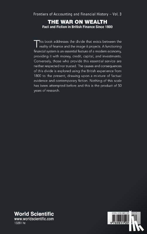 Michie, Ranald (Durham Univ - War On Wealth, The: Fact And Fiction In British Finance Since 1800