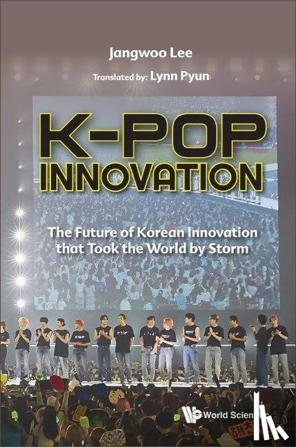 Jangwoo Lee & Lynn Pyun - K-POP INNOVATION