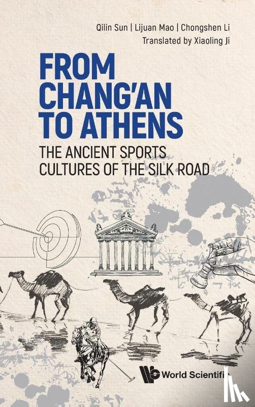 Qilin Sun, Lijuan Mao Chongshen Li - FROM CHANG'AN TO ATHENS