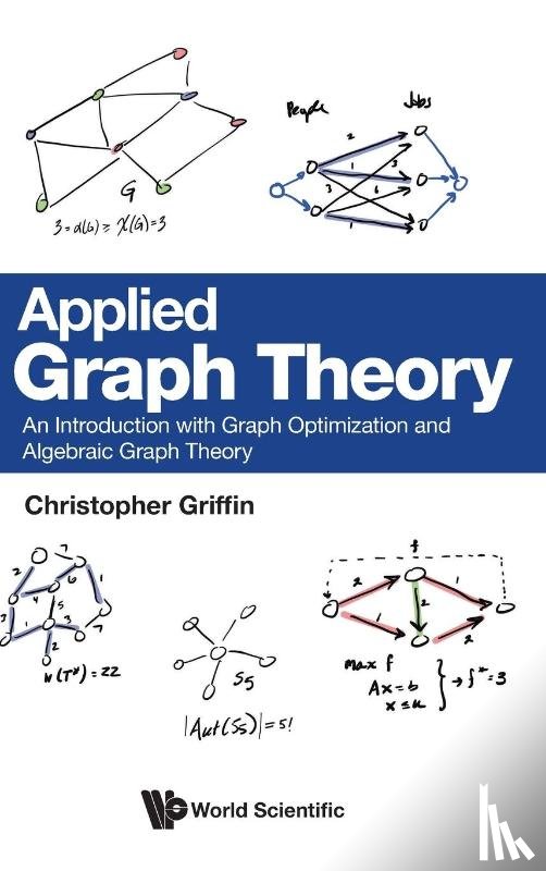 Christopher Griffin - APPLIED GRAPH THEORY