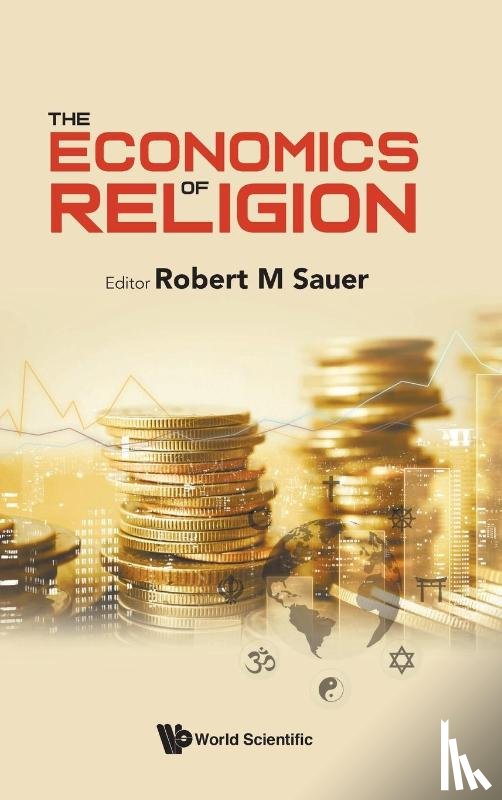 Robert M Sauer - ECONOMICS OF RELIGION, THE