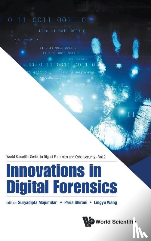 Suryadipta Majumdar, Paria Shirani Ling - INNOVATIONS IN DIGITAL FORENSICS