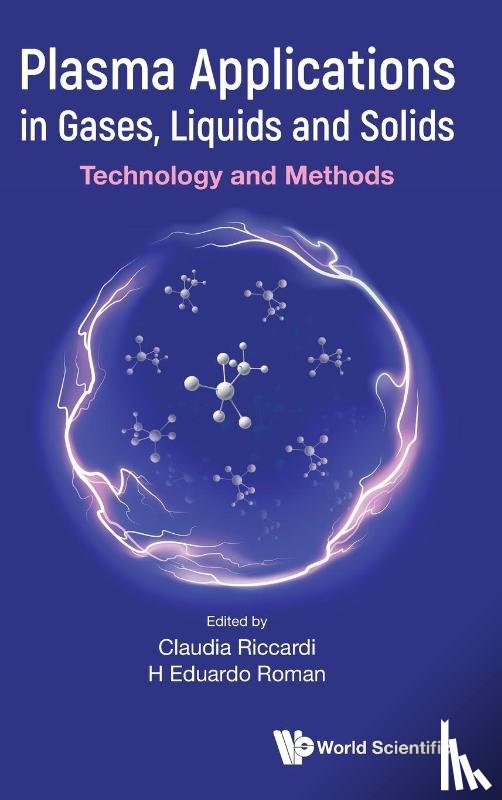  - Plasma Applications In Gases, Liquids And Solids: Technology And Methods