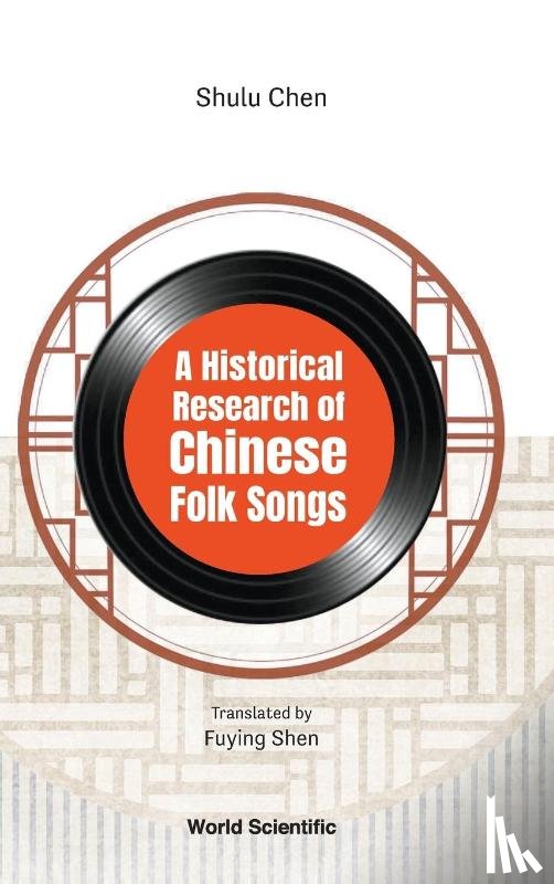Chen, Shulu (Nanjing Normal University - Historical Research Of Chinese Folk Songs, A
