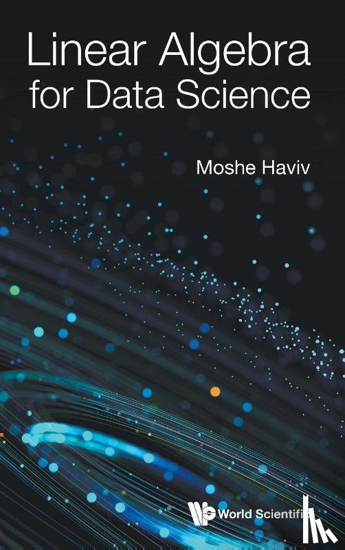 Haviv, Moshe (The Chinese University Of Hong Kong - Linear Algebra For Data Science