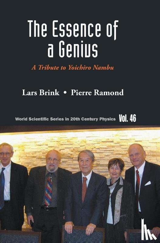 Brink, Lars (Chalmers University Of Technology, Ramond, Pierre (Univ Of Florida - Essence Of A Genius, The: A Tribute To Yoichiro Nambu
