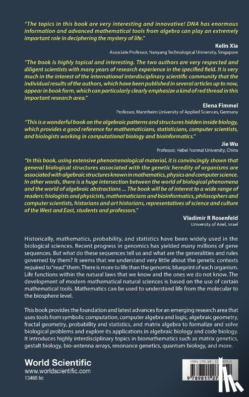 Petoukhov, Sergei V (Russian Academy Of Sci, He, Matthew (Nova Southeastern Univ - Algebraic Biology, Matrix Genetics, And Genetic Intelligence