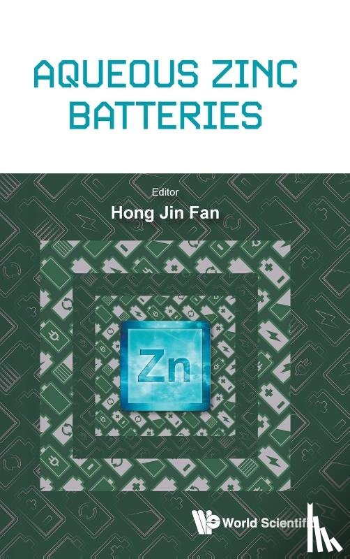  - Aqueous Zinc Batteries