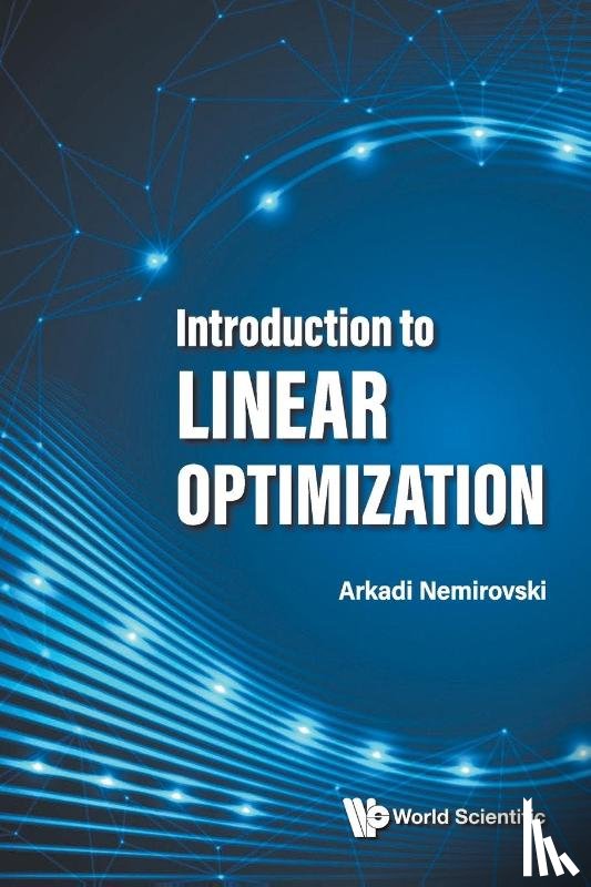 Nemirovski, Arkadi (Georgia Institute Of Technology - Introduction To Linear Optimization