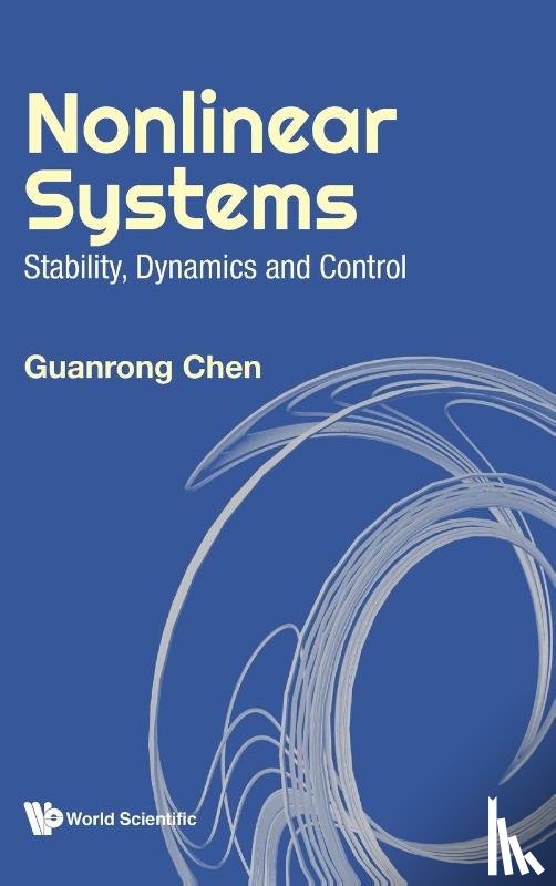 Chen, Guanrong (City Univ Of Hong Kong - Nonlinear Systems: Stability, Dynamics And Control