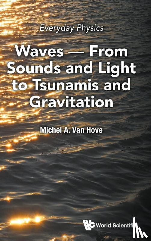 Michel A van Hove - Everyday Physics