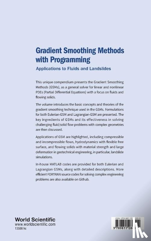 Liu, Gui-rong (University Of Cincinnati, Mao, Zirui (Pacific Northwest National Laboratory - Gradient Smoothing Methods With Programming: Applications To Fluids And Landslides
