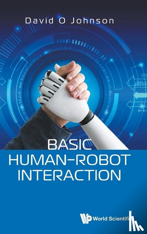 David O Johnson - BASIC HUMAN-ROBOT INTERACTION
