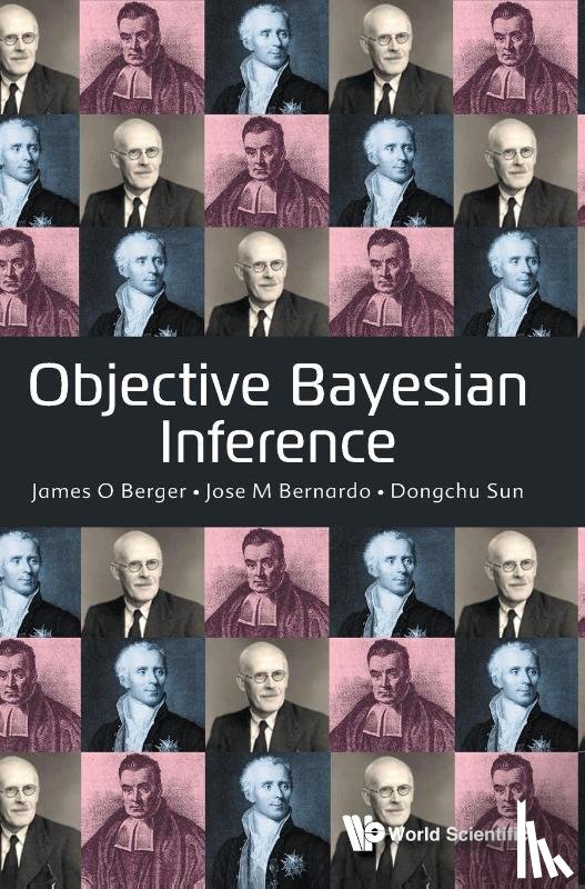 James O Berger, Jose M Bernardo Dongchu - Berger, J: Objective Bayesian Inference