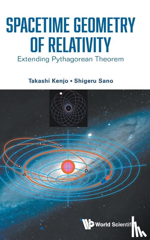 Kenjo, Takashi (-), Sano, Shigeru (-) - Spacetime Geometry Of Relativity: Extending Pythagorean Theorem