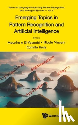 Mounim A El-Yacoubi, Nicole Vincent Cam - EMERGING TOPICS PATTERN RECOGNITION & ARTIFICIAL INTELLIGEN