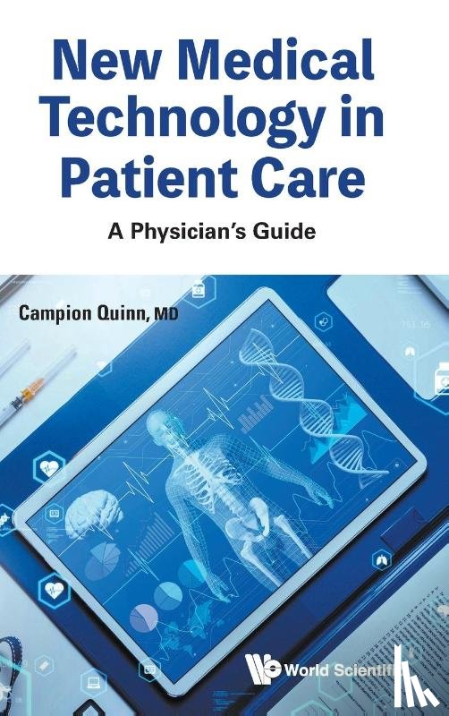 Quinn, Campion (Rockville Medical - New Medical Technology In Patient Care: A Physician's Guide