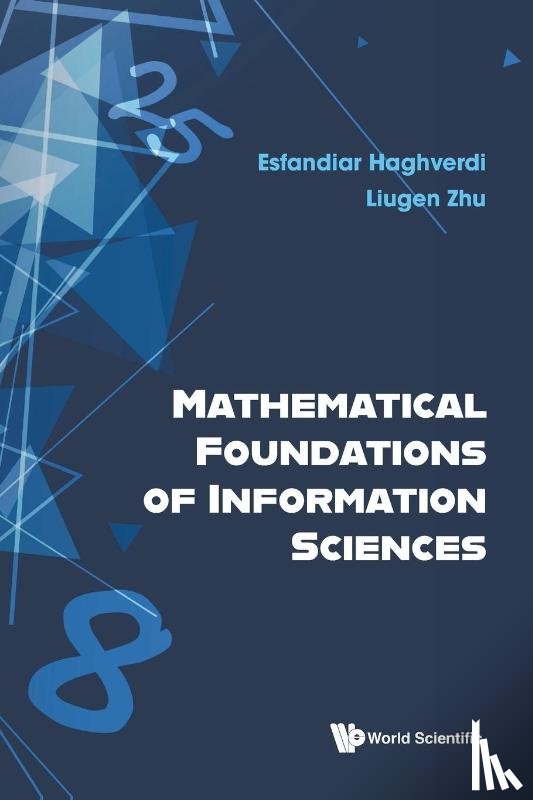 Haghverdi, Esfandiar (Indiana University Bloomington, Zhu, Liugen (Indiana University Indianapolis - Mathematical Foundations Of Information Sciences
