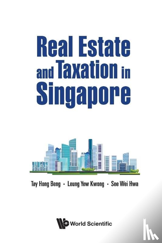 Tay Hong Beng - REAL ESTATE AND TAXATION IN SINGAPORE
