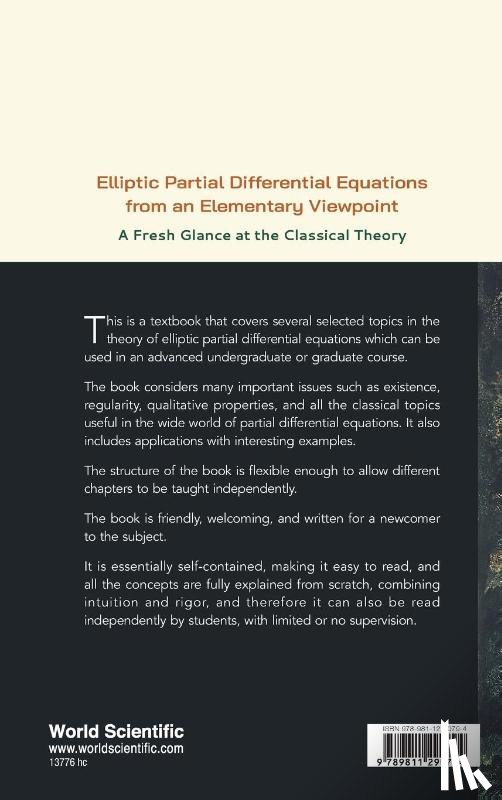 Dipierro, Serena (The University Of Western Australia, Valdinoci, Enrico (The University Of Western Australia - Elliptic Partial Differential Equations From An Elementary Viewpoint: A Fresh Glance At The Classical Theory