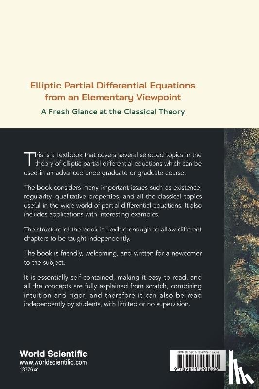 Dipierro, Serena (The University Of Western Australia, Valdinoci, Enrico (The University Of Western Australia - Elliptic Partial Differential Equations From An Elementary Viewpoint: A Fresh Glance At The Classical Theory