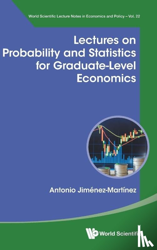 Jimenez-martinez, Antonio (Centro De Investigacion Y Docencia Economicas - Lectures On Probability And Statistics For Graduate-level Economics