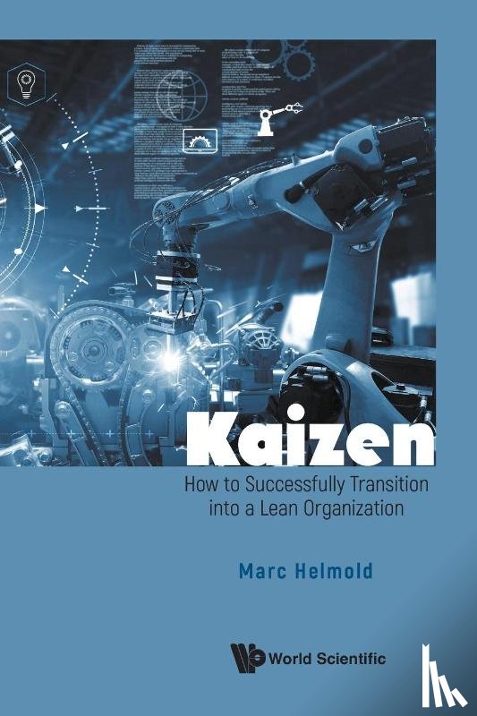 Helmold, Marc - Kaizen: How to Successfully Transition Into a Lean Organization
