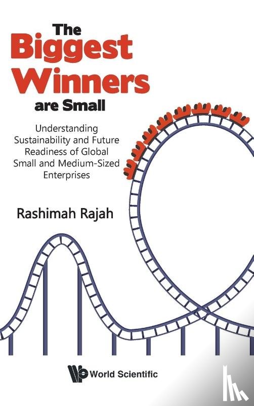 Rashimah Rajah - BIGGEST WINNERS ARE SMALL, THE